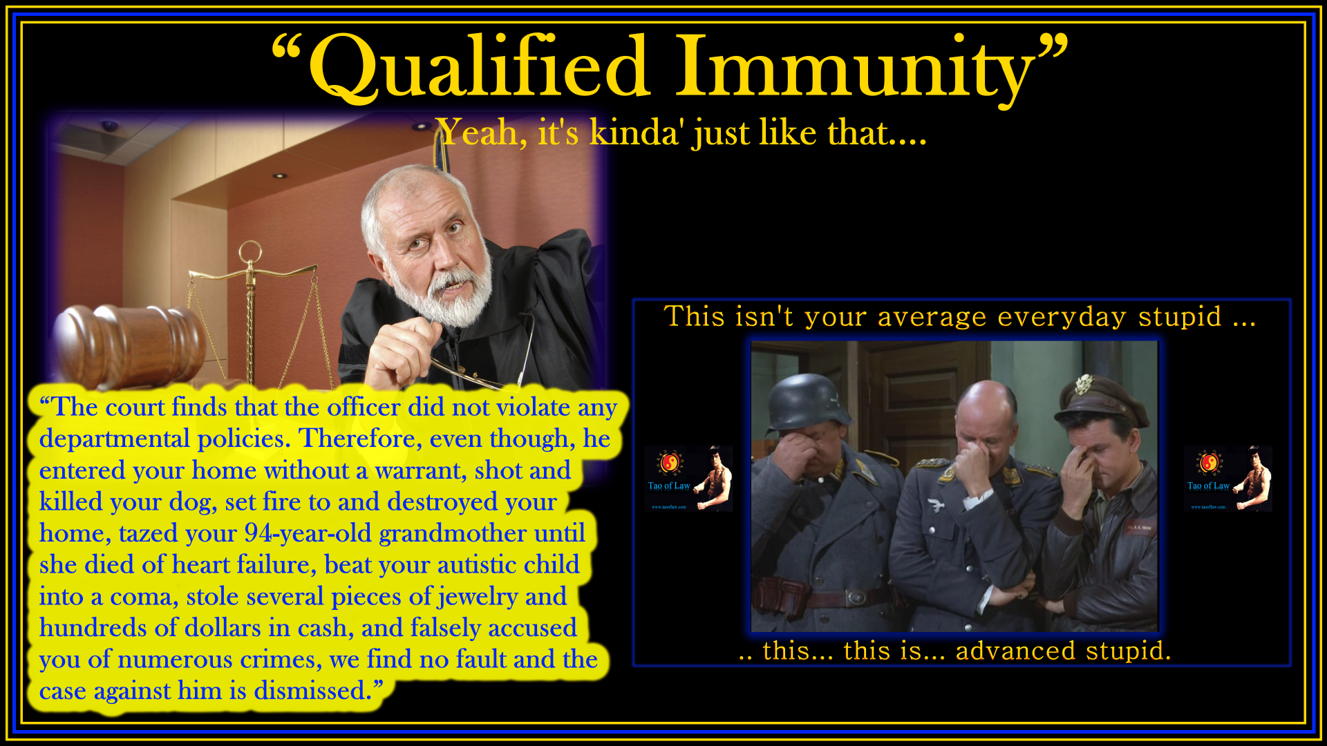 Attorneys – The Unqualified Stupidity of “Qualified” Immunity.